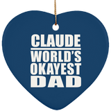Claude World's Okayest Dad - Heart Ornament