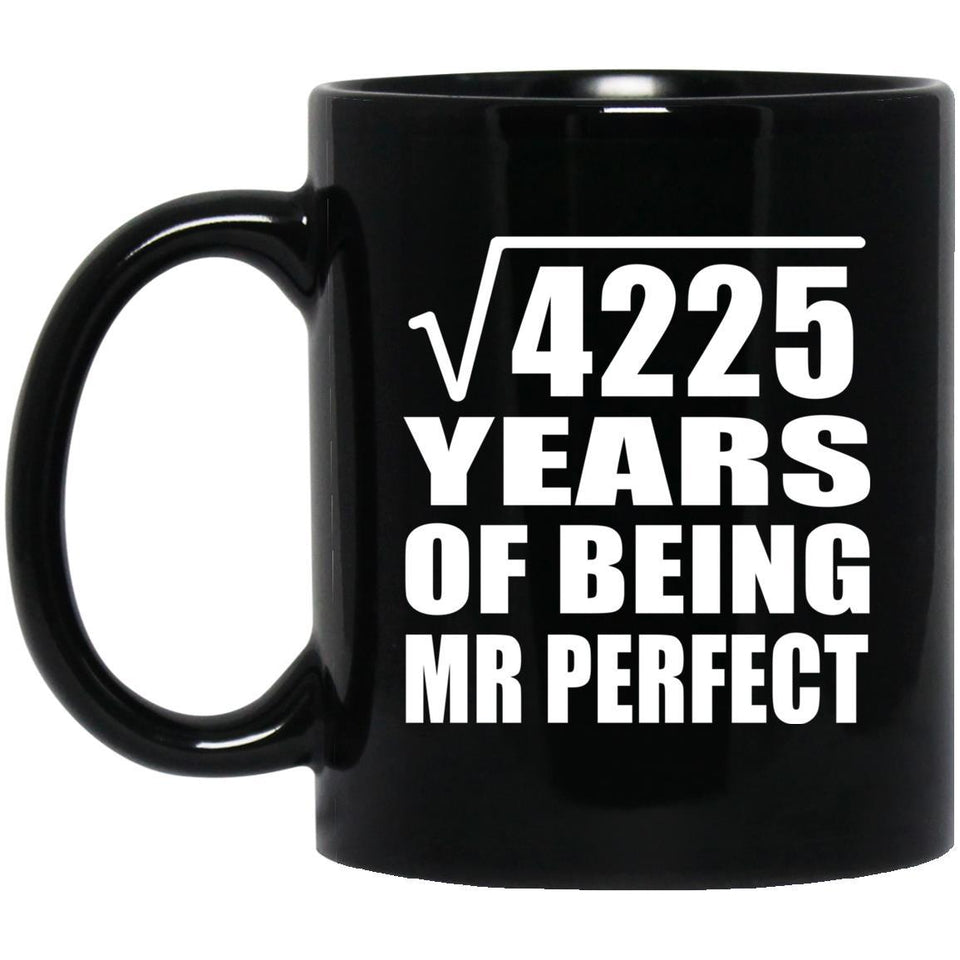 65th Anniversary Square Root of 4225 Years of Mr Perfect - 11oz Coffee Mug Black