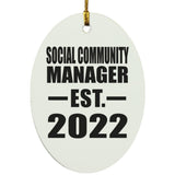 Social Community Manager Established EST. 2022 - Oval Ornament