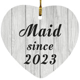 Maid Since 2023 - Heart Ornament F