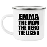 Emma The Mom The Hero The Legend - 12oz Camping Mug