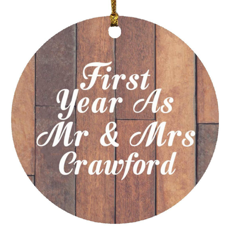 First Year As Mr & Mrs Crawford - Circle Ornament E