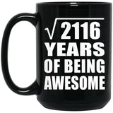 46th Birthday Square Root of 2116 Years of Being Awesome - 15oz Coffee Mug Black