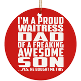 Proud Waitress Dad Of Awesome Son - Circle Ornament
