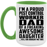 Proud Pest Control Worker Dad Of Awesome Daughter - 15oz Accent Mug Green
