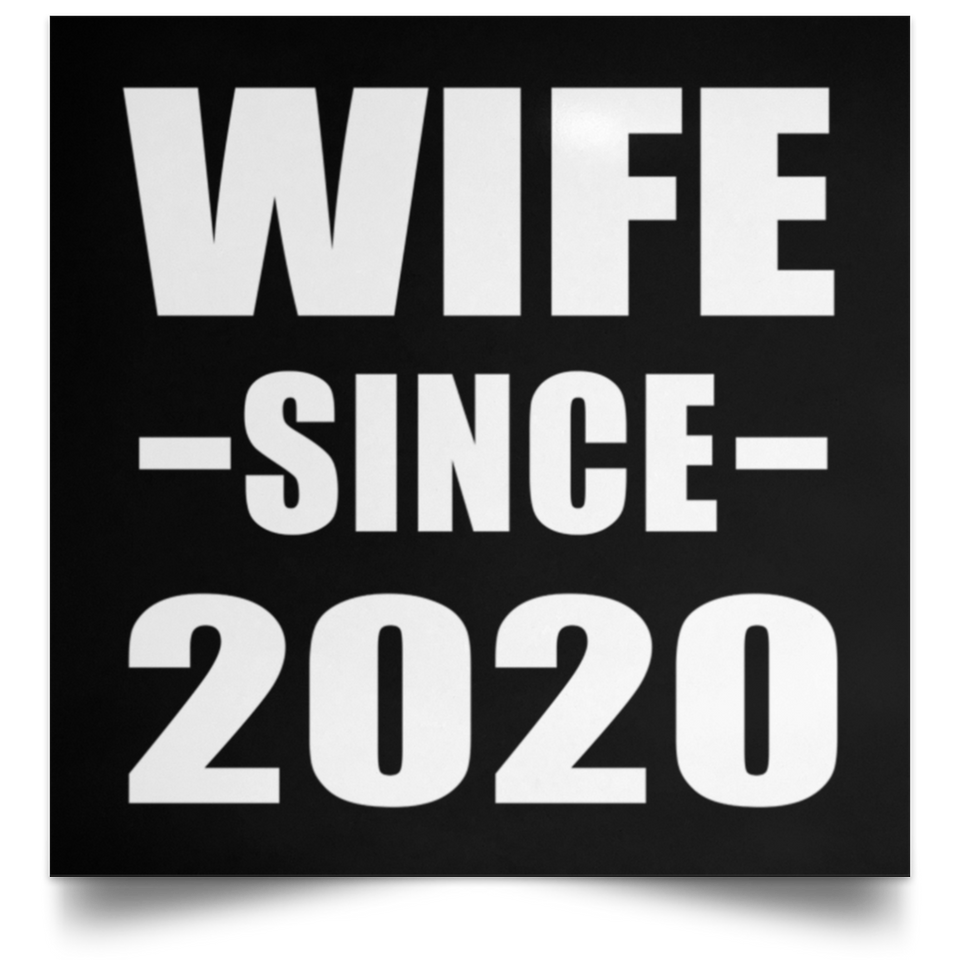 Wife Since 2020 - Poster Square