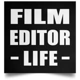 Film Editor Life - Poster Square