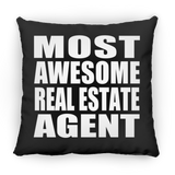 Most Awesome Real Estate Agent - Throw Pillow Black