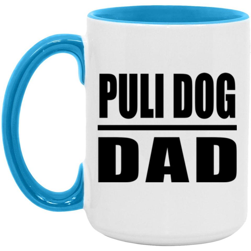 Puli Dog Dad - 15oz Accent Mug Blue