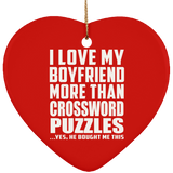 I Love My Boyfriend More Than Crossword Puzzles - Heart Ornament
