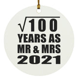 10th Anniversary Square Root of 100 Years As Mr & Mrs 2021 - Circle Ornament