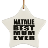 Natalie Best Mum Ever - Star Ornament