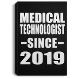 Medical Technologist Since 2019 - Canvas Portrait