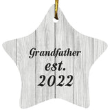 Grandfather Established Est. 2022 - Star Ornament F