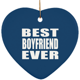 Best Boyfriend Ever - Heart Ornament