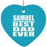Samuel Best Dad Ever - Heart Ornament