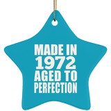 52nd Birthday Made In 1972 Aged to Perfection - Star Ornament