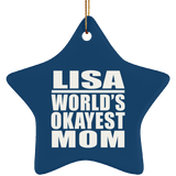 Lisa World's Okayest Mom - Star Ornament
