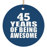 45th Birthday 45 Years Of Being Awesome - Circle Ornament