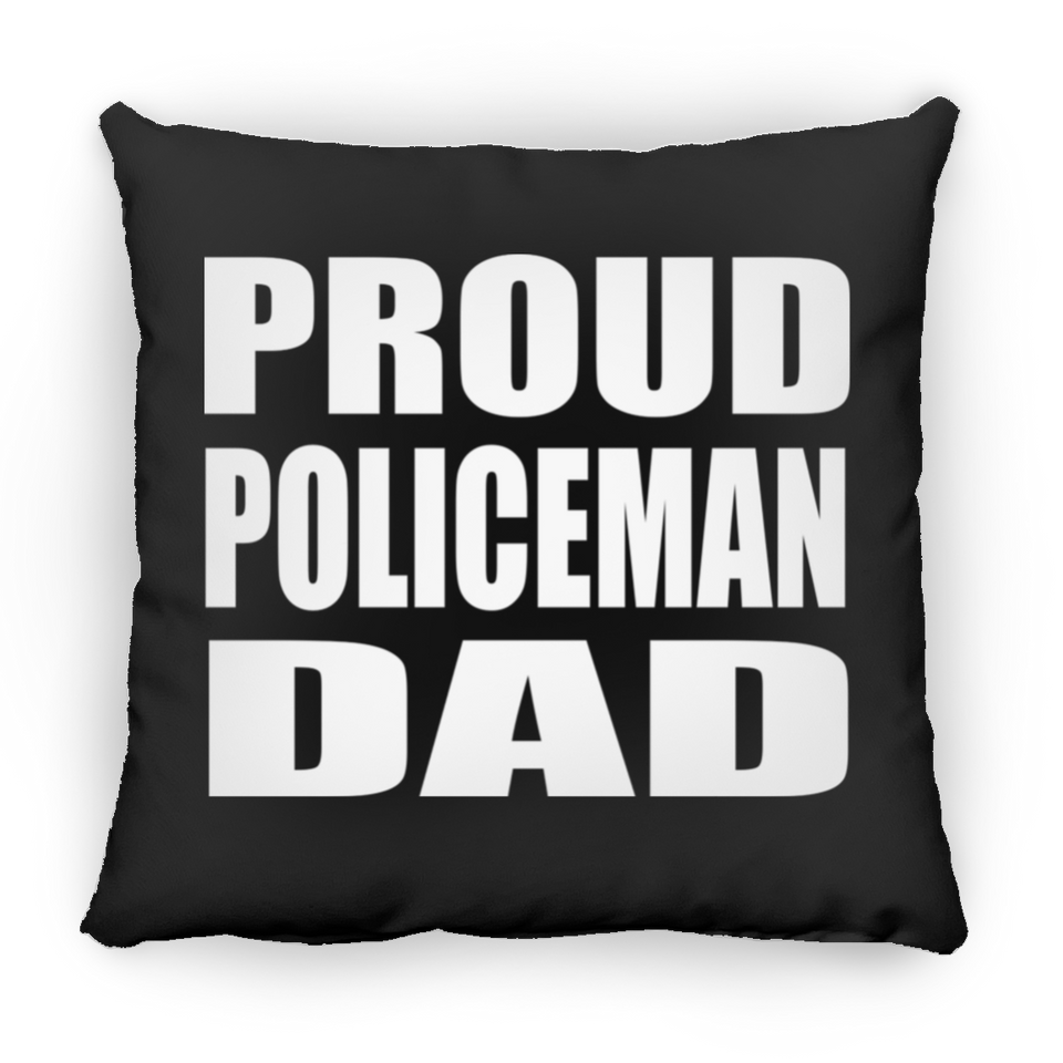 Proud Policeman Dad - Throw Pillow Black