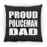 Proud Policeman Dad - Throw Pillow Black
