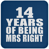 14th Anniversary 14 Years Of Being Mrs Right - Drink Coaster