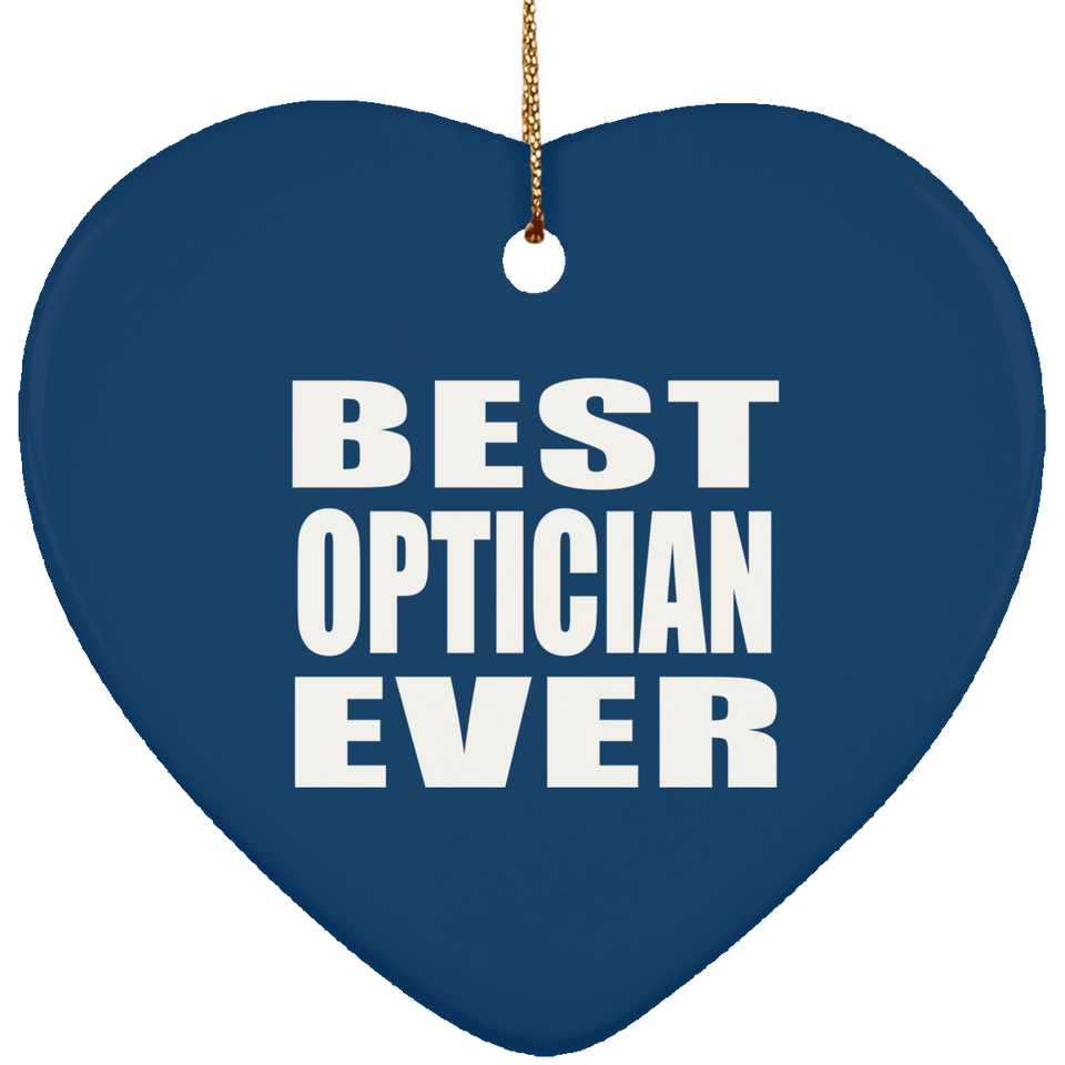 Best Optician Ever - Heart Ornament