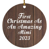 First Christmas As An Amazing Mimi 2023 - Circle Ornament D