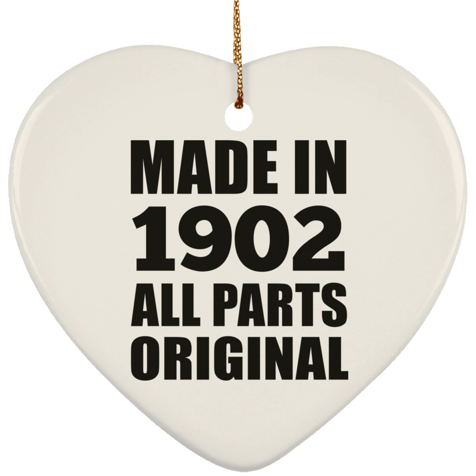 122nd Birthday Made in 1902 All Parts Original - Heart Ornament