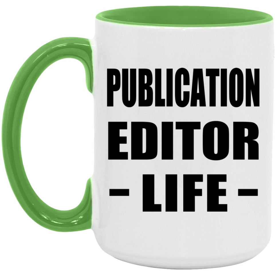 Publication Editor Life - 15oz Accent Mug Green