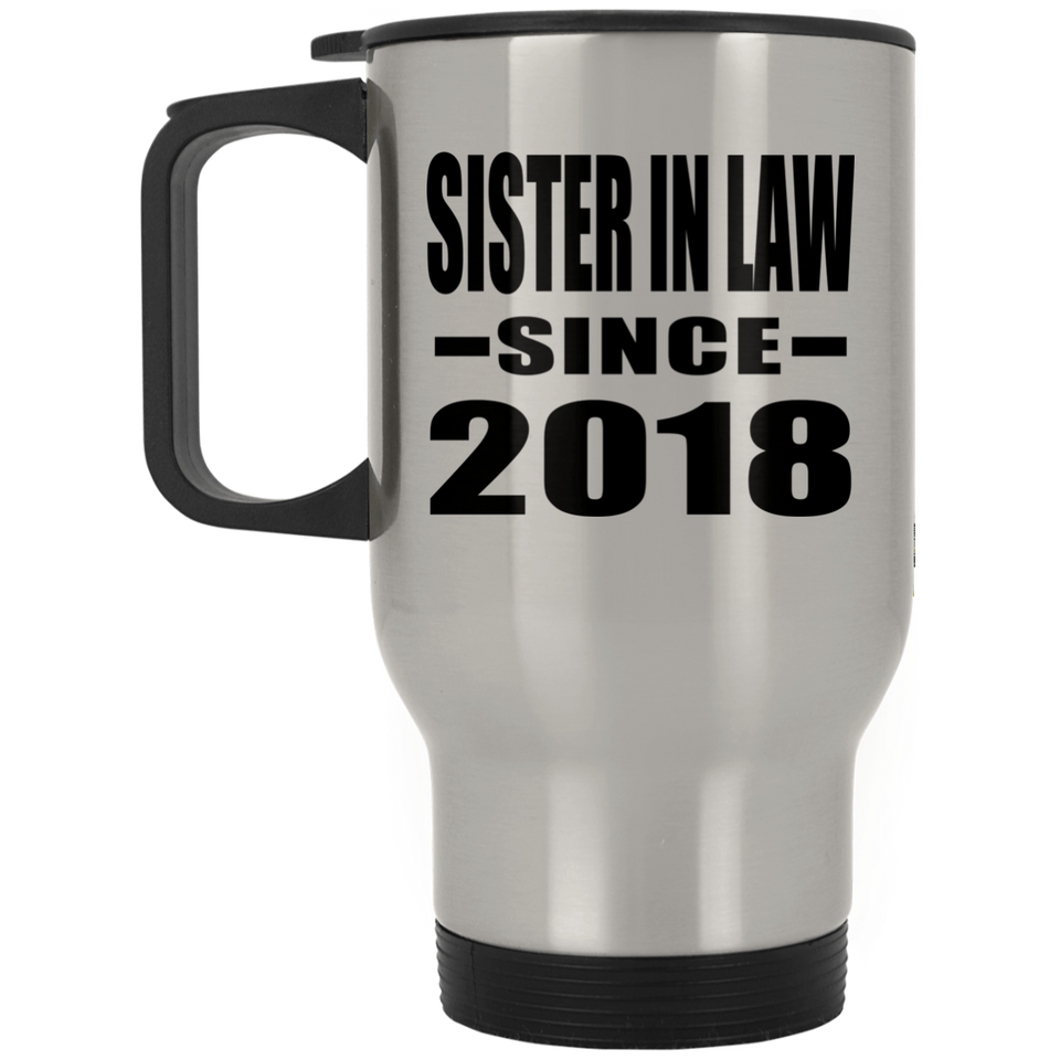 Sister In Law Since 2018 - Silver Travel Mug