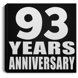 93rd Anniversary 93 Years Anniversary - Canvas Square