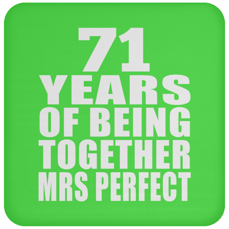 71st Anniversary 71 Years Of Being Mrs Perfect - Drink Coaster