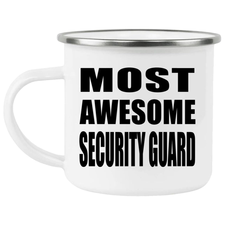 Most Awesome Security Guard - 12oz Camping Mug