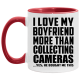 I Love My Boyfriend More Than Collecting Cameras - 11oz Accent Mug Red