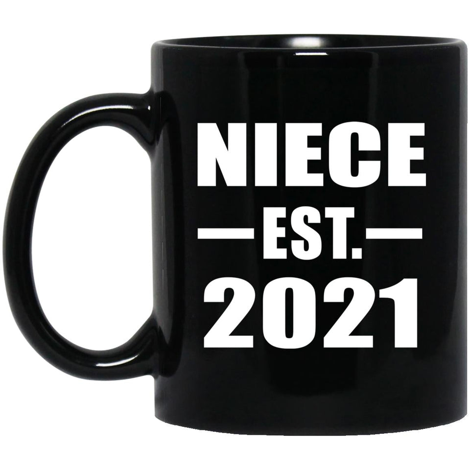 Niece Established EST. 2021 - 11oz Coffee Mug Black