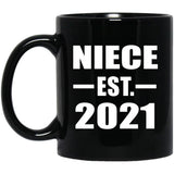 Niece Established EST. 2021 - 11oz Coffee Mug Black