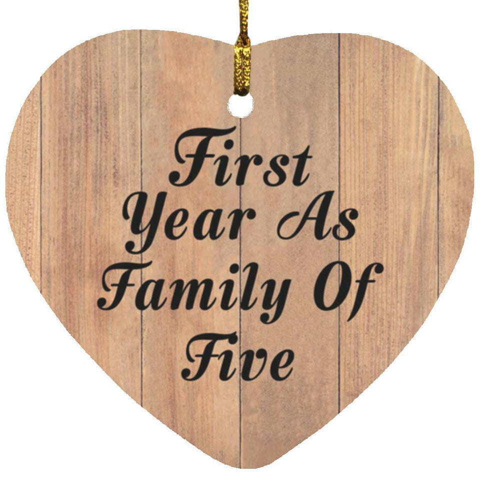 First Year As Family Of Five - Heart Ornament C