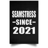 Seamstress Since 2021 - Poster Portrait