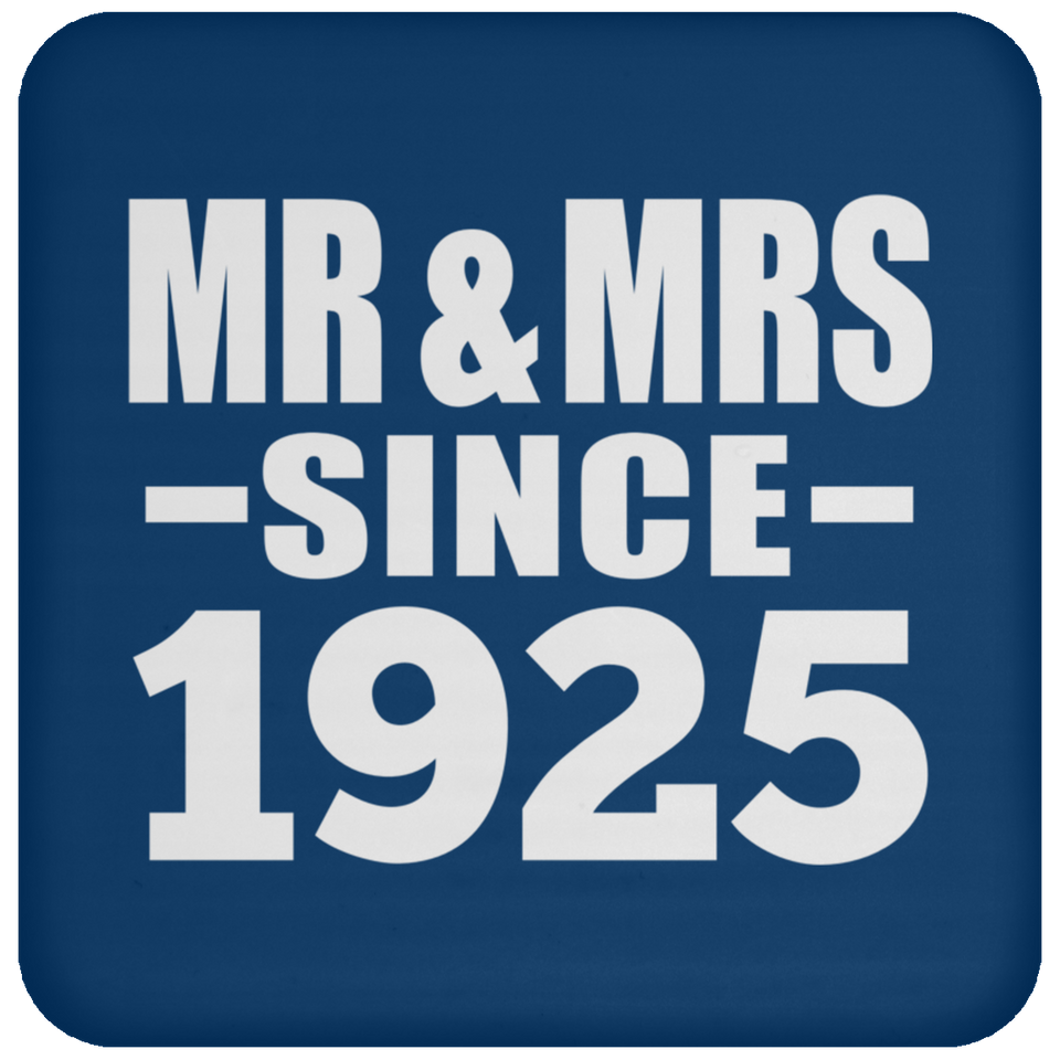 99th Anniversary Mr & Mrs Since 1925 - Drink Coaster
