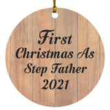 First Christmas As Step Father 2021 - Circle Ornament C
