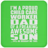 Proud Child Care Worker Dad Of Awesome Son - Drink Coaster