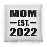 Mom Established EST. 2022 - Throw Pillow