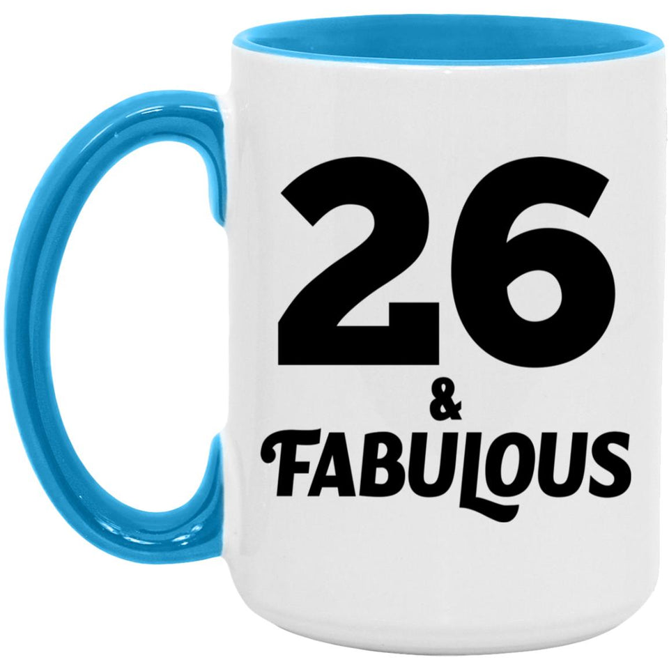 26th Birthday 26 & Fabulous - 15oz Accent Mug Blue