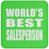 World's Best Salesperson - Drink Coaster