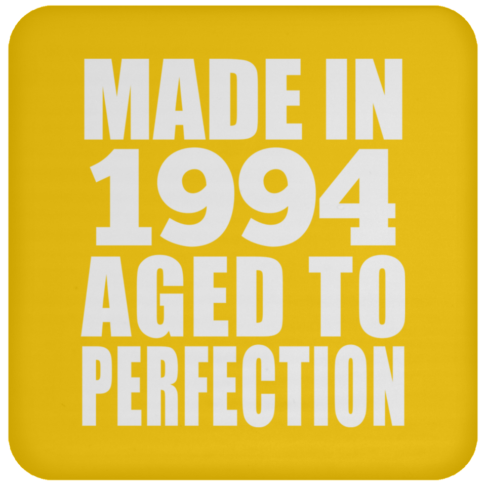 30th Birthday Made In 1994 Aged to Perfection - Drink Coaster