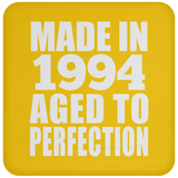 30th Birthday Made In 1994 Aged to Perfection - Drink Coaster