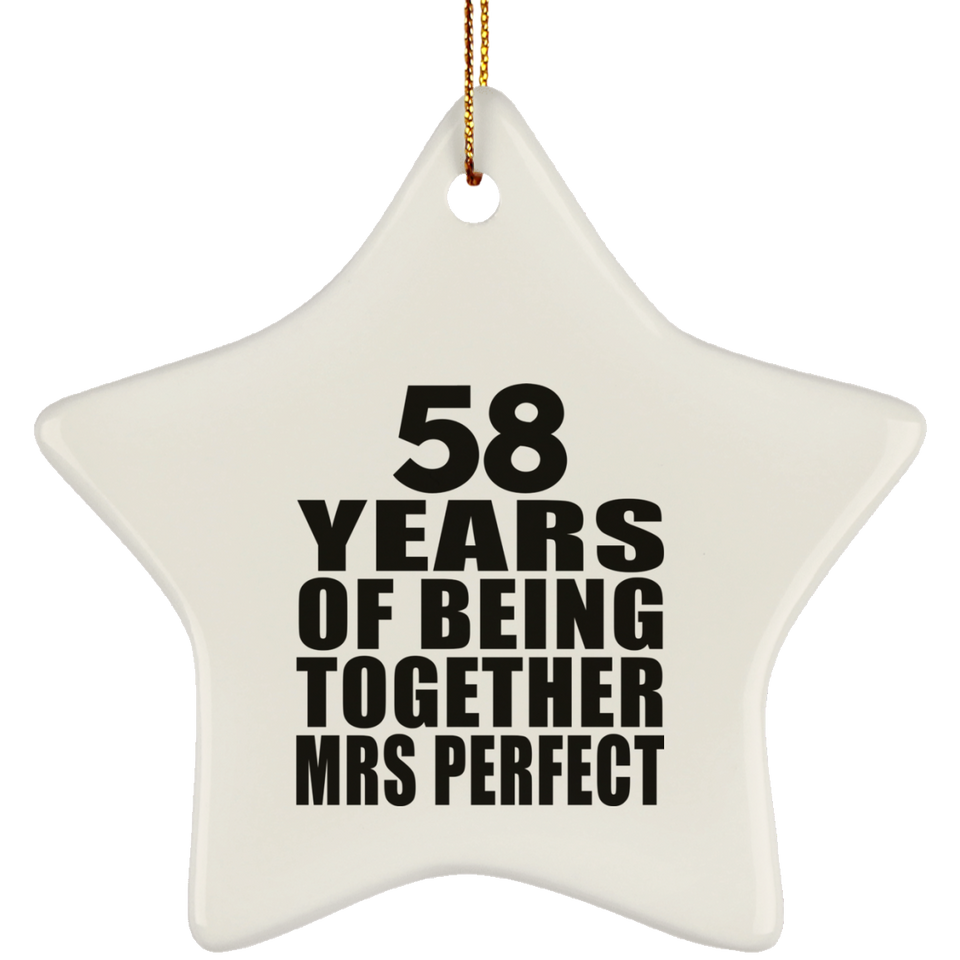 58th Anniversary 58 Years Of Being Mrs Perfect - Star Ornament