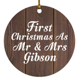 First Christmas As Mr & Mrs Gibson - Circle Ornament D