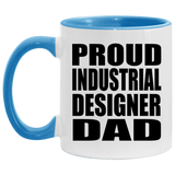 Proud Industrial Designer Dad - 11oz Accent Mug Blue